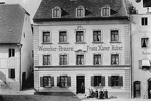 Huber brewery, today Gasthaus Weißbräu Huber