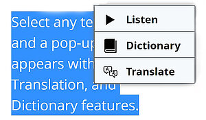 ReadSpeaker: Select any text on a page and a pop-up menu appears with the Listen, Translation, and Dictionary features.