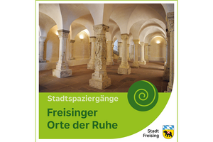 Stadtspaziergang Freisinger Orte der Ruhe